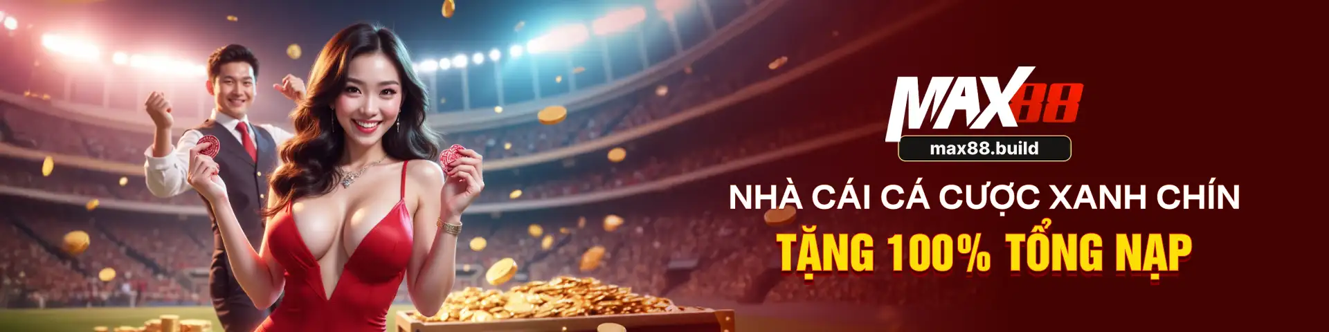 MAX88 - NHÀ CÁI CÁ CƯỢC XANH CHÍN TẶNG 100% TỔNG NẠP