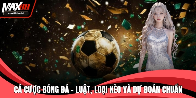 Cá Cược Bóng Đá