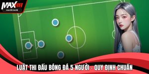Luật thi đấu bóng đá 5 người